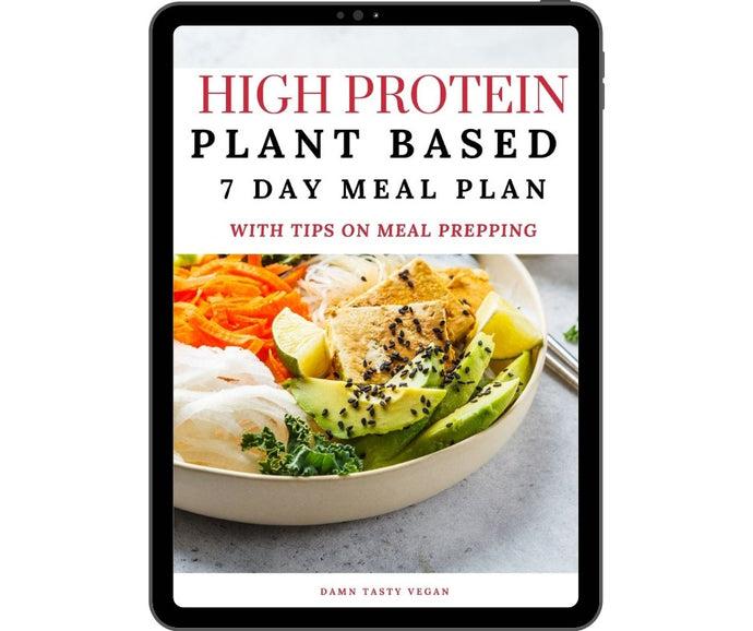 High protein plant based meal plan (and meal prep guide)