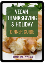 Load image into Gallery viewer, Vegan thanksgiving and holiday recipe guide
